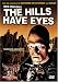 The Hills Have Eyes
