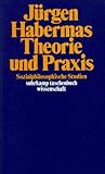 habermas diskursethik ideale sprechsituation  Theorie und Praxis: Sozialphilosophische Studien (suhrkamp taschenbuch wissenschaft)