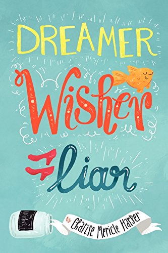 Buy Dreamer, Wisher, Liar — BookShops.in