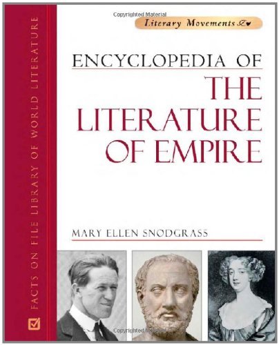 Encyclopedia of the Literature of Empire (Literary Movements)      Kindle Edition