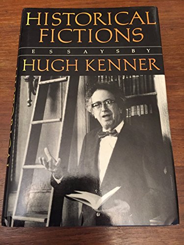 Historical Fictions: Essays 0865474249 Book Cover