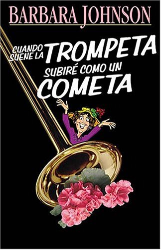 Cuando Suene La Trompeta, Subiré Como Un Cometa 088113581X Book Cover