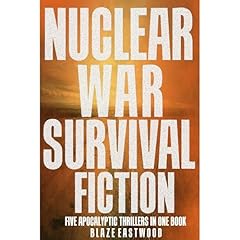 Nuclear War Survival Fiction Audiolibro Por Blaze Eastwood arte de portada