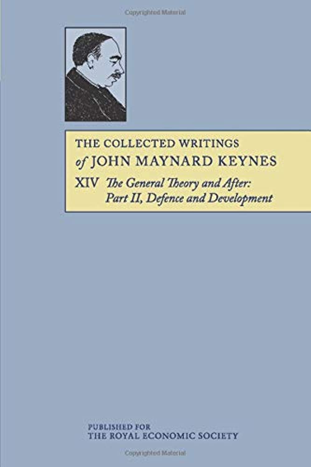 The Collected Writings of John Maynard Keynes: Volume 14