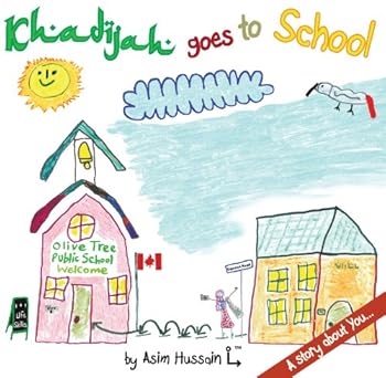 Paperback Khadijah goes to School - A story about You... Book