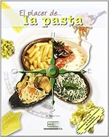 El placer de la pasta 8484612783 Book Cover