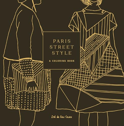 Paris Street Style: A Coloring Book