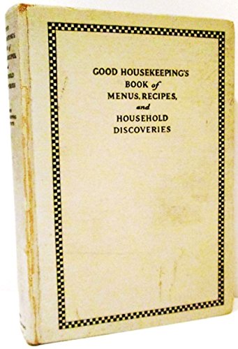 GOOD HOUSEKEEPING'S BOOK OF MENUS, RECIPES AND ... B0041LZWFC Book Cover