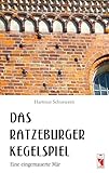 ratzeburger see camping  Das Ratzeburger Kegelspiel: Eine eingemauerte Mär (Frieling - Kurzgeschichten und Erzählungen)