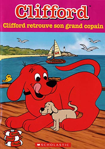 Clifford - Clifford Retrouve Son Grand Copain