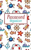 Password Organizer: Small Password Organizer Internet Password Keeper Journal Note Book notepad Discreet Logbook to Keep your secret Passwords in one Place Size 5*8 Inches 118 pages 1721028714 Book Cover