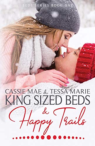 King Sized Beds and Happy Trails (Beds Series)