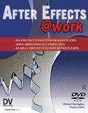 Used Book in Good Condition After Effects at Work.: DV Expert Series (DV Expert)