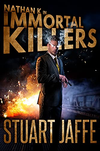 Immortal Killers (Nathan K Book 1)