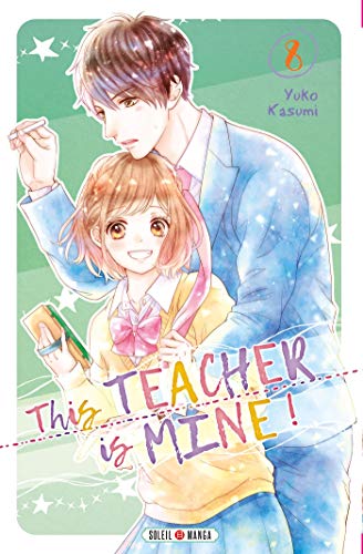 This Teacher is Mine! — Tome 8