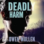Cover of Deadly Harm: a gripping domestic noir thriller