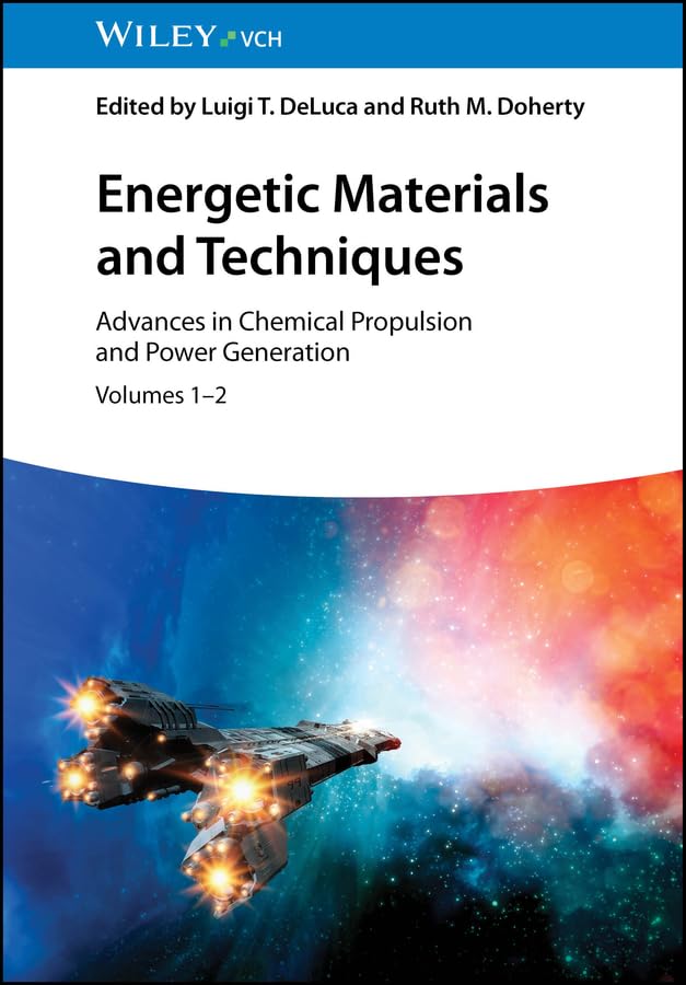 Energetic Materials and Techniques: Advances in Chemical Propulsion and Power Generation