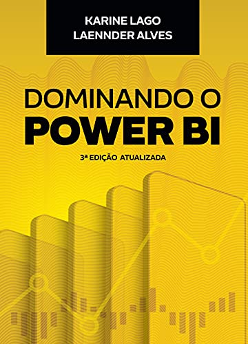 Dominando o Power BI - 3 edição atualizada