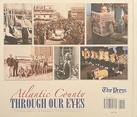 Atlantic County Through Our Eyes 1597250791 Book Cover