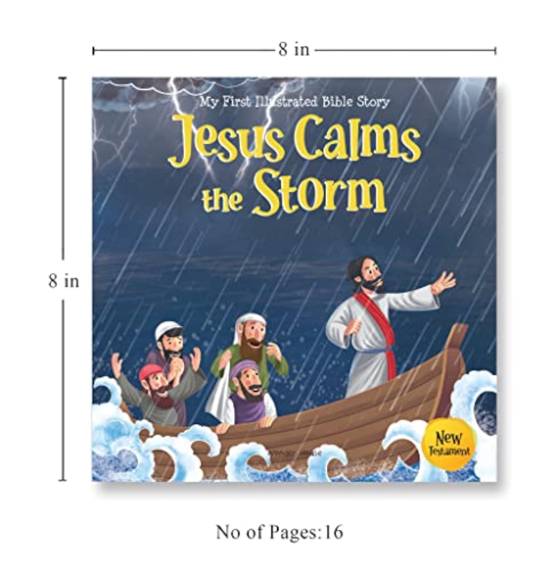 My First Illustrated Bible Story: Jesus Calms the Storm