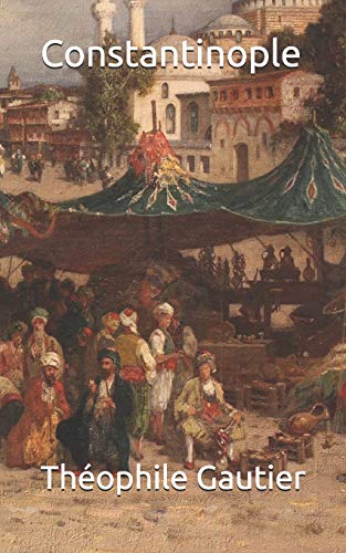 Constantinople (French Edition)