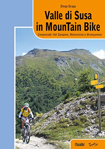 Valle di Susa in mountain bike. Comprende: Val Sangone, Moncenisio e Brianconese: Buy Online at Best Price in UAE