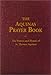 The Aquinas Prayer Book: The Prayers and Hymns of St. Thomas Aquinas