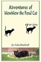 Adventures of Mewmew the Feral Cat 1419637304 Book Cover