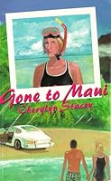 Gone to Maui 1896184146 Book Cover