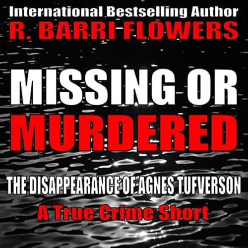 Missing or Murdered Audiolivro Por R. Barri Flowers capa