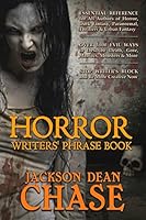 Horror Writers' Phrase Book (Writers' Phrase Books, #1) 1507744927 Book Cover