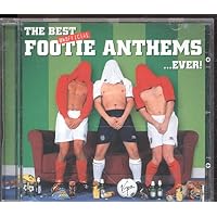 The Best Unofficial Footie Anthems... Ever!