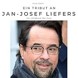 Ein Tribut an Jan Josef Liefers: Der Bildband für Fans