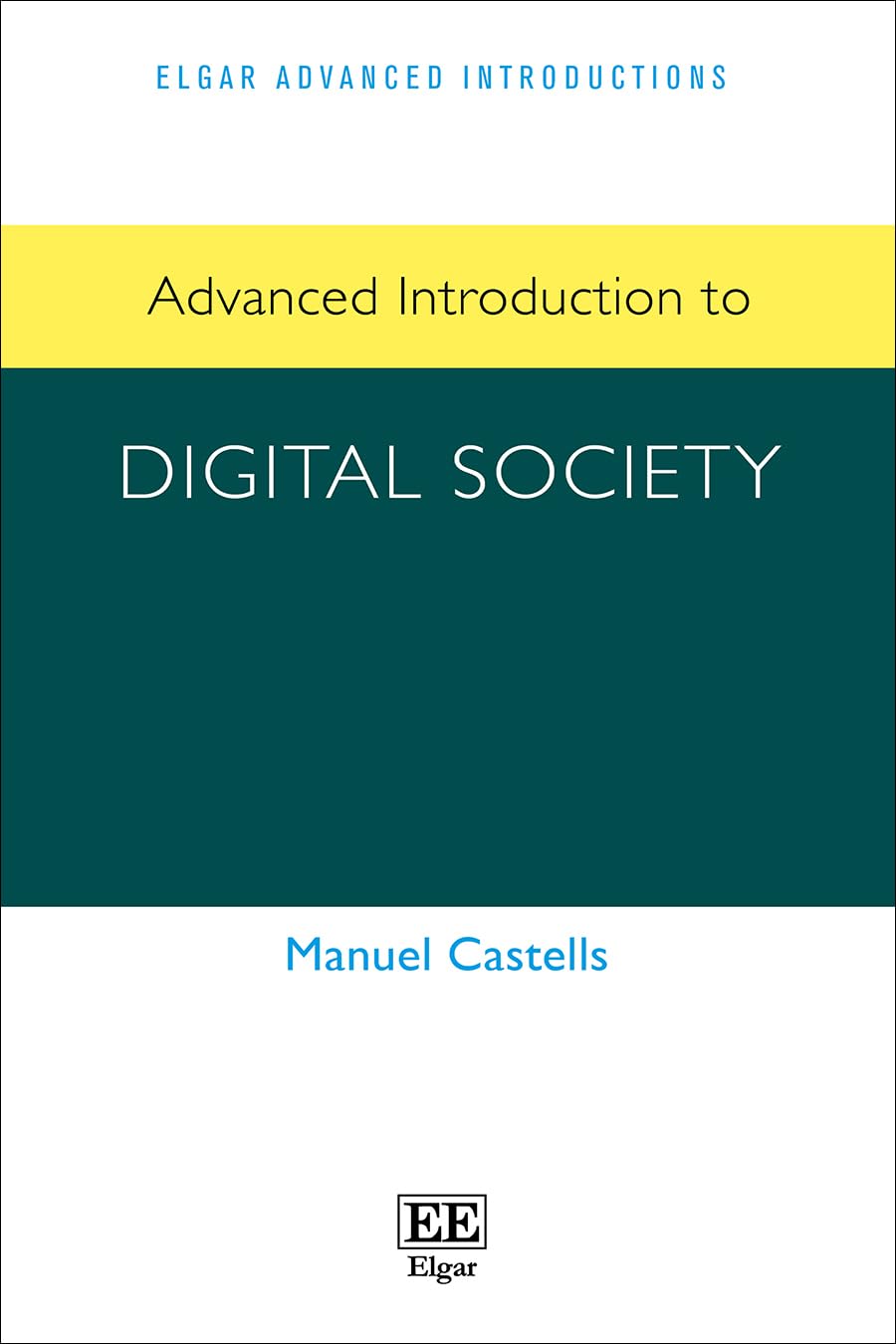 Advanced Introduction to Digital Society (Elgar Advanced Introductions series)
