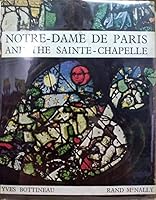 Notre-Dame De Paris and the Sainte-Chapelle B000XXWK0M Book Cover