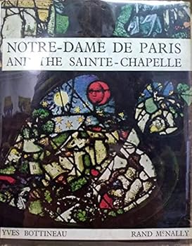 Notre-Dame De Paris and the Sainte-Chapelle
