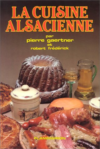 Télécharger La cuisine alsacienne Livre PDF Gratuit