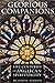 Glorious Companions: Five Centuries of Anglican Spirituality