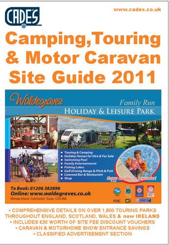 Cade's Camping, Touring & Motor Caravan Site Guide, 2011 (Cade's Guides)