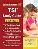 Download TSI Study Guide 2020-2021: TSI Test Prep Book and 3 Complete Practice Tests for the Texas Success Initiative: [3rd Edition] Reader