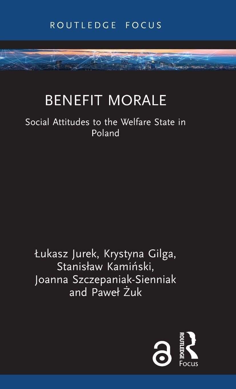 Benefit Morale: Social Attitudes to the Welfare State in Poland