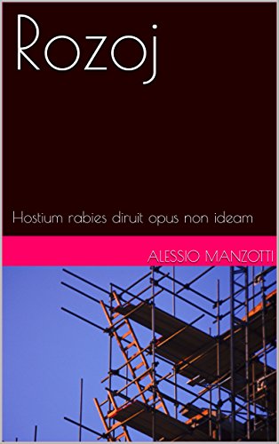 Rozoj: Hostium rabies diruit opus non ideam Rozoj: Hostium rabies diruit opus non ideam