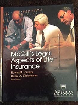 Hardcover McGill's Legal Aspects of Life Insurance (Huebner School Series) Book