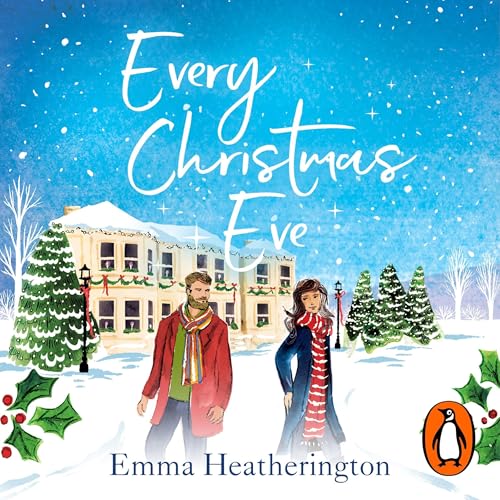 Listen to Every Christmas Eve by Emma Heatherington episode artwork