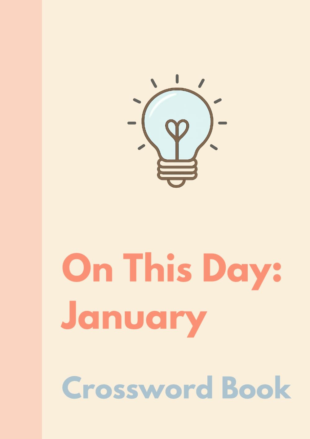 The Bright Puzzle Company - On This Day: January - Crossword Book (On This Day - Puzzle Books)