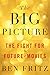 Produktbild The Big Picture: The Fight for the Future of Movies