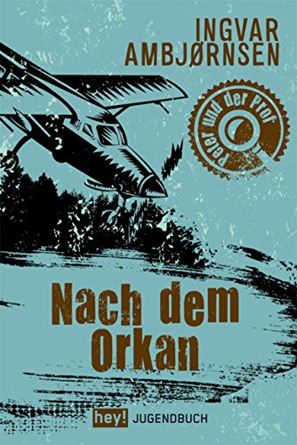 Nach dem Orkan (Peter und der Prof 7) (German Edition)