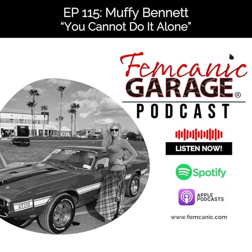 EP. 115 Muffy Bennett &mdash; "You Cannot Do It Alone"