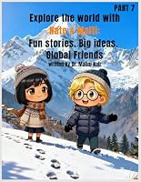 Explore the World With Nate & Malti: Fun stories. Big ideas. Global Friends written by Dr. Malini Nair 9083657337 Book Cover