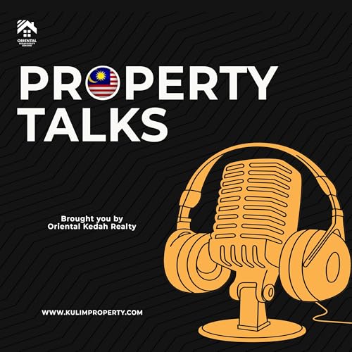 Property Talks - Malaysia Podcast cover art
